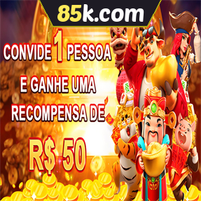 85k.com Indique amigos para receber um bônus